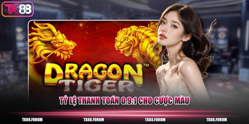 Tỷ lệ thanh toán 0.9:1 cho cược màu